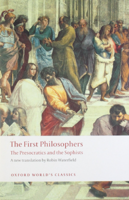 Waterfield, Robin (ed.) - First Philosophers (Oxford, 2000).pdf